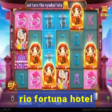 rio fortuna hotel